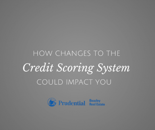How Changes to the Credit Scoring System Could Impact You'