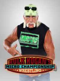 Micro Championship Wrestling: Hulk Hogan