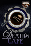 Death's Cafe New Horror Series'
