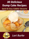 30 Delicious Dump Cake Recipes ~ Quick & Easy Cobbler De'