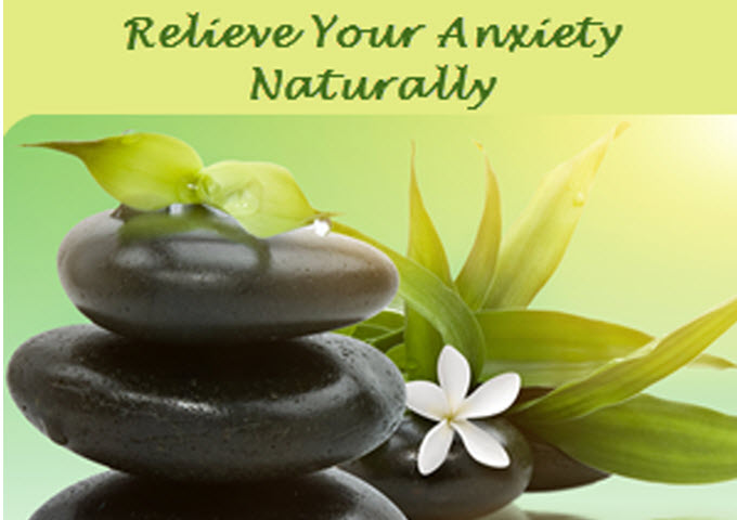 Relieve Your Anxiety Naturally