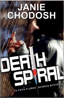 Death Spiral, a Faith Flores Mystery'