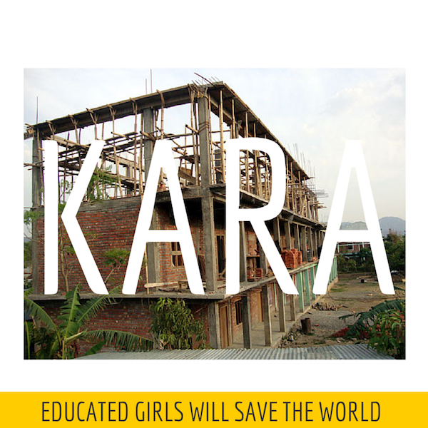 The Kara School - Educated girls will save the world