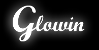 Glowin'