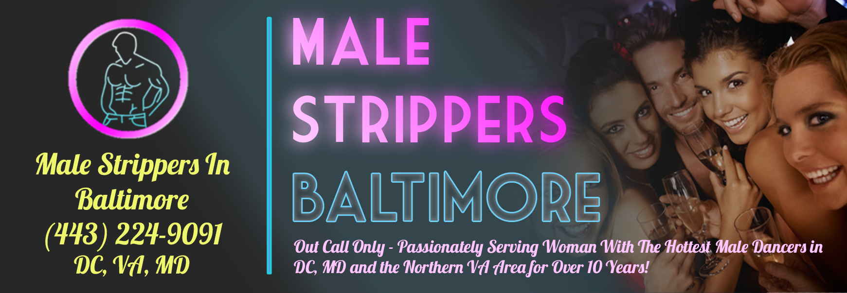 Male Strippers Baltimore Celebrates Ten Year Anniversary