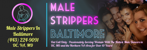 Male Strippers Baltimore Celebrates Ten Year Anniversary'