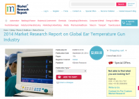 Global Ear Temperature Gun Industry Market 2014