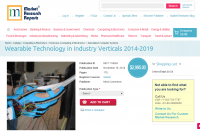 Wearable Technology in Industry Verticals 2014-2019