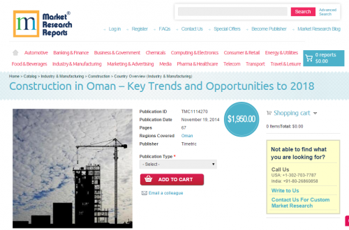 Construction in Oman Key Trends and Opportunities to 2018'