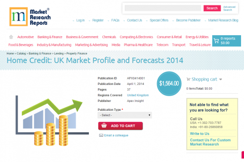 Home Credit: UK Market Profile and Forecasts 2014'