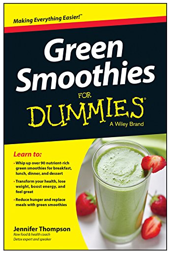 Green Smoothies for Dummies by Jennifer Thompson'