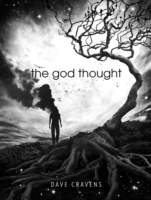THE GOD THOUGHT  by Dave Cravens'