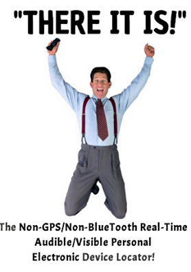 THERE IT IS! The Non-GPS Personal Items Locator'