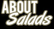 Easy Salad Recipes at AboutSalads.com'