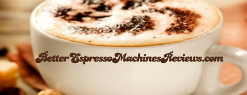 Better Espresso Machines Reviews'