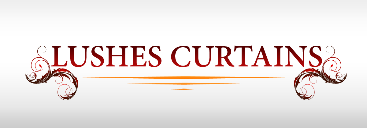 Lushes Curtains'