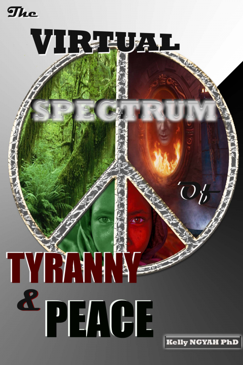 TYRANNY AND PEACE: A Virtual Spectrum'