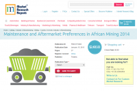 Maintenance and Aftermarket Preferences in African Mining