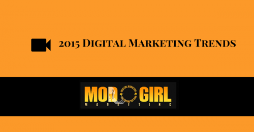 Top 5 Digital Marketing Trends and Tactics for 2015'
