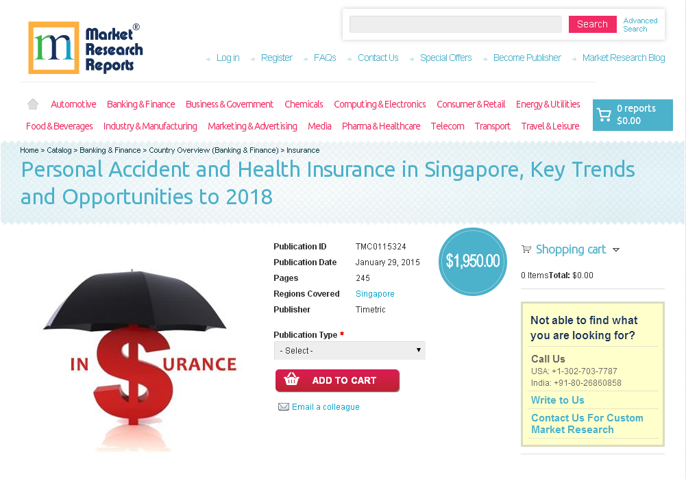 Personal Accident and Health Insurance in Singapore to 2018'