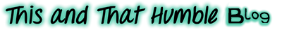Company Logo For ThisAndThatHumbleHome.com'