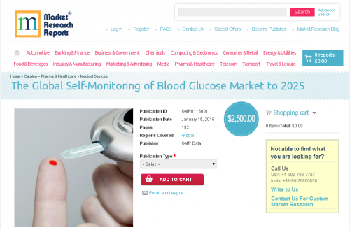 The Global Self-Monitoring of Blood Glucose Market to 2025'