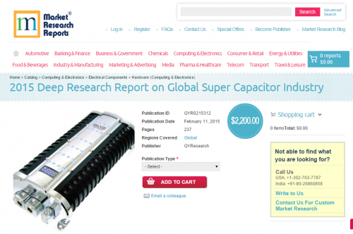 2015 Deep Research Report on Global Super Capacitor Industry'