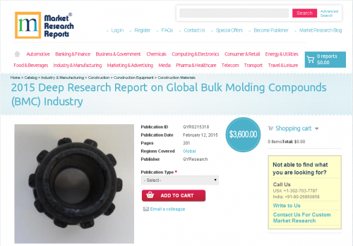 2015 Deep Research Report on Global Bulk Molding Compounds ('