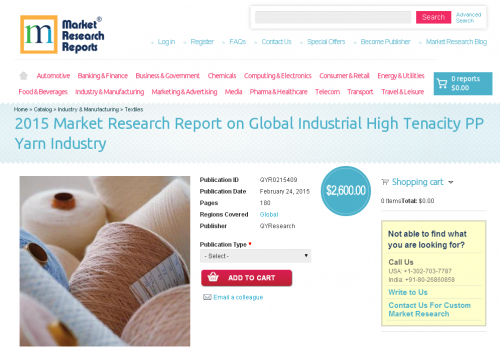 Global Industrial High Tenacity PP Yarn Industry Market 2015'