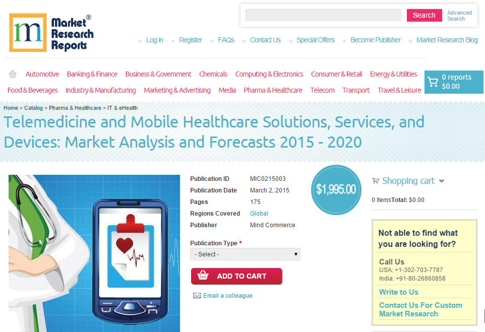 Telemedicine and Mobile Healthcare Solutions, Services 2015