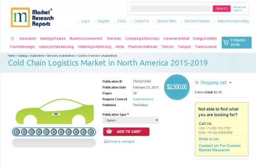 Cold Chain Logistics Market in North America 2015 - 2019'