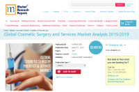 Global Cosmetic Surgery and Services Market Analysis