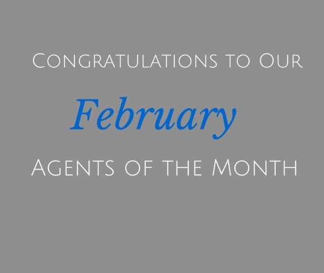 February&rsquo;s Real Estate Agents of the Month