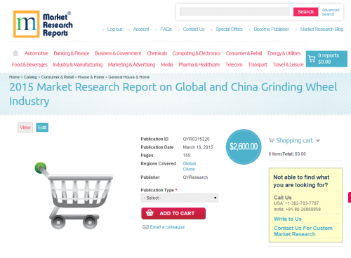 Global and China Grinding Wheel Industry Market 2015'