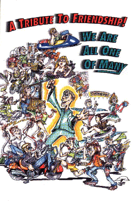 A Tribute to Friendship We Are One Of Many'