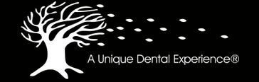 A Unique Dental Experience®