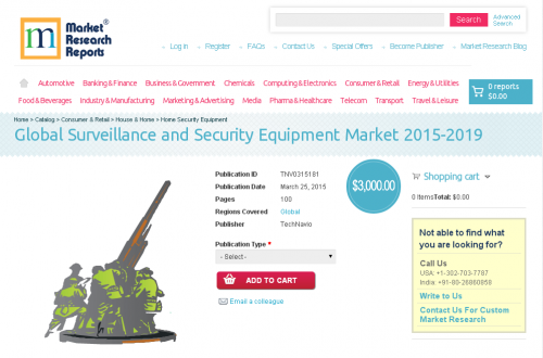 Global Surveillance and Security Equipment Market 2015-2019'