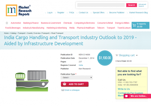 India Cargo Handling and Transport Industry Outlook to 2019'