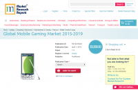 Global Mobile Gaming Market 2015 - 2019
