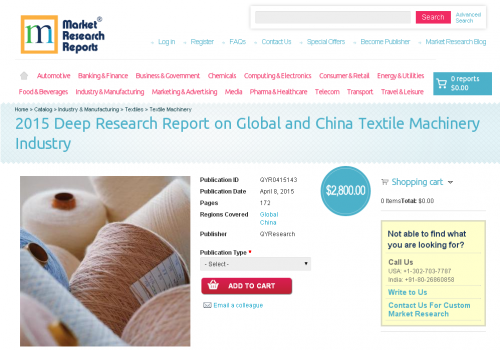 Global and China Textile Machinery Industry Market 2015'