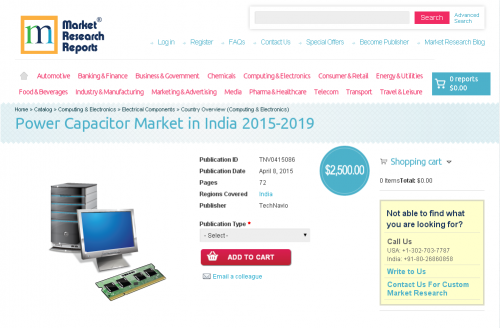 Power Capacitor Market in India 2015-2019'