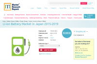 Li-ion Battery Market in Japan 2015-2019