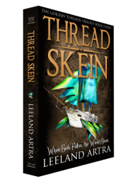 Thread Skein - Book 3 of Golden Threads Trilogy