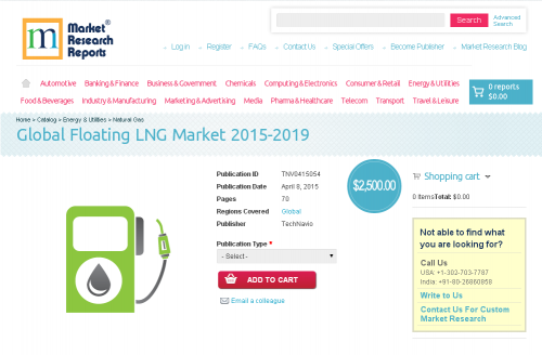 Global Floating LNG Market 2015-2019'