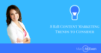8 B2B Content Marketing Trends to Consider
