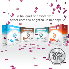 Flavors of the Safe Cig at Discount on Mother&rsquo;s Day'