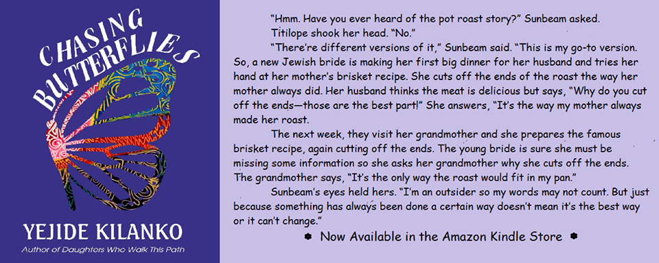 Chasing Butterflies by Yejide Kilanko