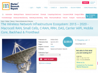 Wireless Network Infrastructure Ecosystem: 2015 - 2020