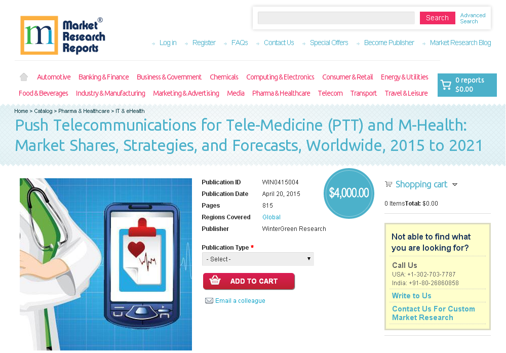 Push Telecommunications for Tele-Medicine (PTT) and M-Health
