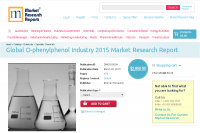 Global O-phenylphenol Industry 2015